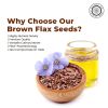 Brown Flax Seeds 2 Lbs